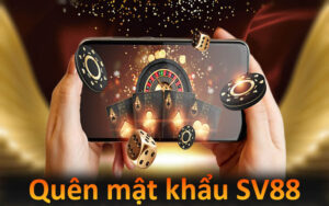 Quên mật khẩu SV88 - Hướng Dẫn Lấy Lại Và Bảo Vệ Password 6 Quên mật khẩu SV88