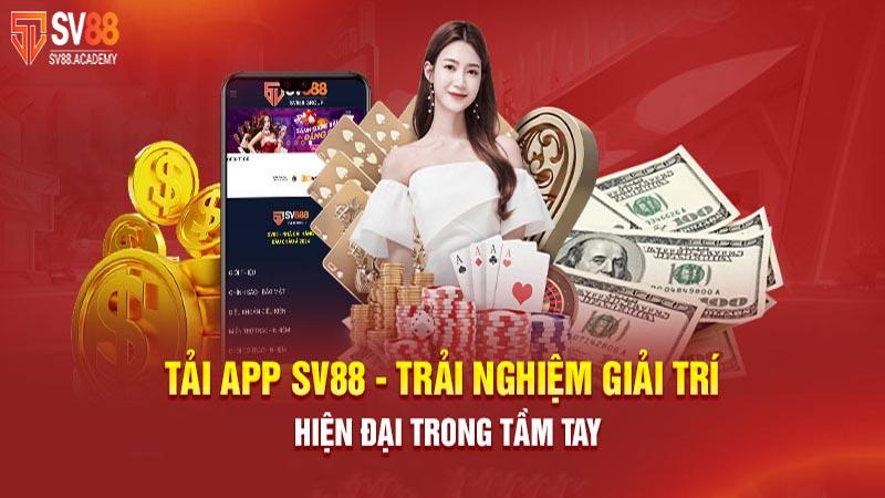 Tải app sv88 – Hướng Dẫn Tải Về Thiết Bị Android & iOS Đơn Giản 13 Tải app SV88 uy tín